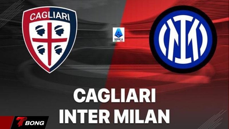 Nhận định Inter Milan vs Cagliari - San Siro chờ bữa tiệc bàn thắng